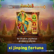 xi jinping fortuna